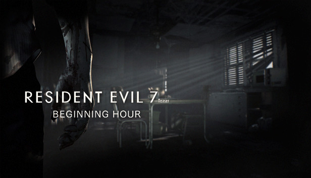 Resident Evil 7: Zero hour