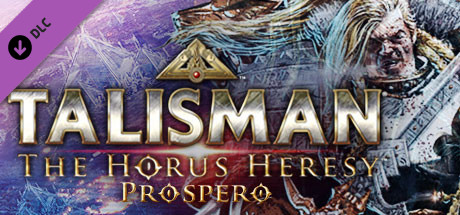 Talisman: The Horus Heresy - Prospero header