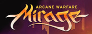 Mirage: Arcane Warfare BETA