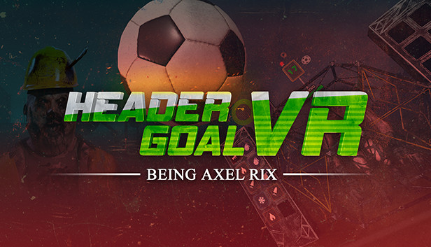 Header Goal VR: Being Axel Rix