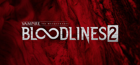 Vampire: The Masquerade - Bloodlines 2 concurrent players on Steam