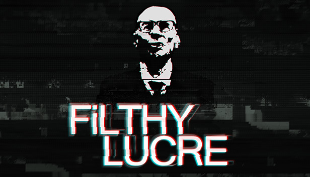 Filthy Lucre Steam capsule image