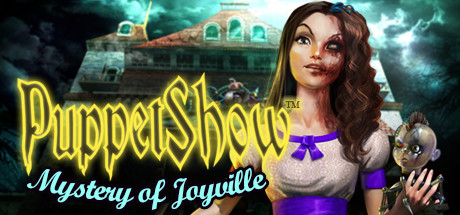 PuppetShow™: Mystery of Joyville header