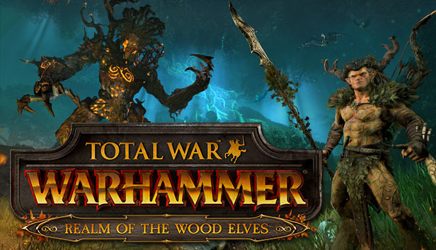 Total War: WARHAMMER - Realm of The Wood Elves - Steam