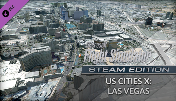 FSX Steam Edition: US Cities X: Las Vegas Add-On on Steam