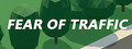 Fear Of Traffic