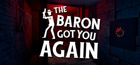 The baron got you again