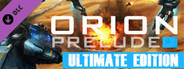 ORION: Prelude (ULTIMATE EDITION)