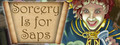 Sorcery Is for Saps