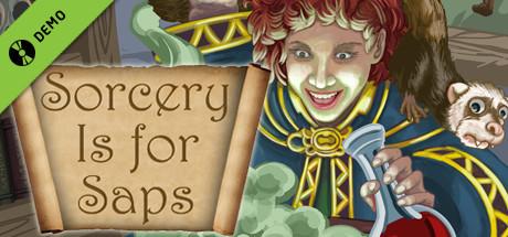 Sorcery Is for Saps Demo