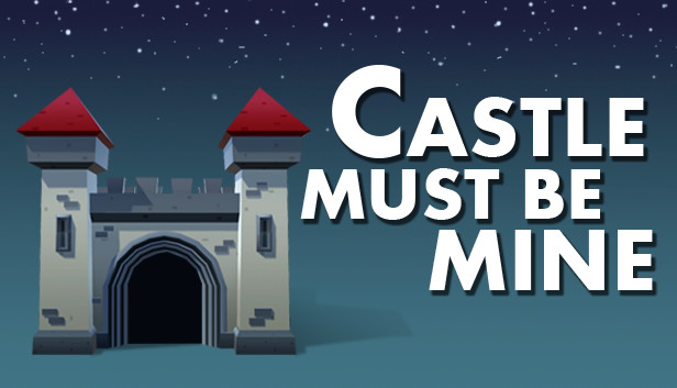 Castle Must Be Mine Steam capsule image