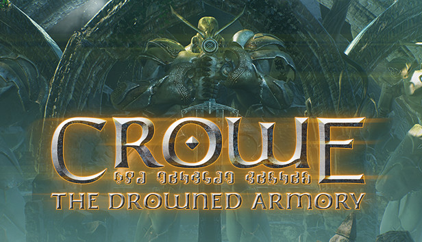 Crowe: The Drowned Armory Steam capsule image