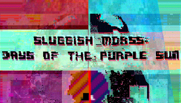 Sluggish Morss: Days of the Purple Sun Steam capsule image
