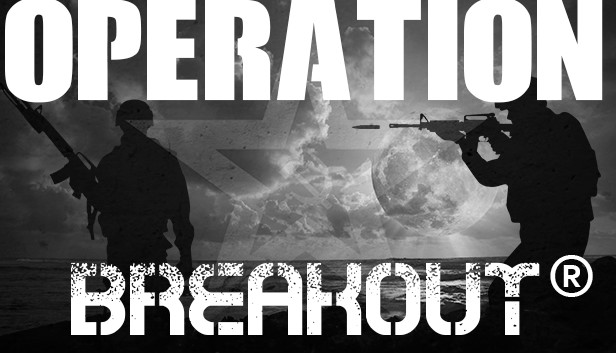 Operation Breakout®