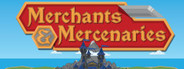 Merchants & Mercenaries