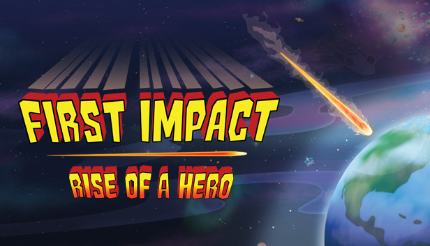 First Impact: Rise of a Hero Steam capsule image