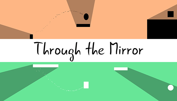 Through the Mirror
