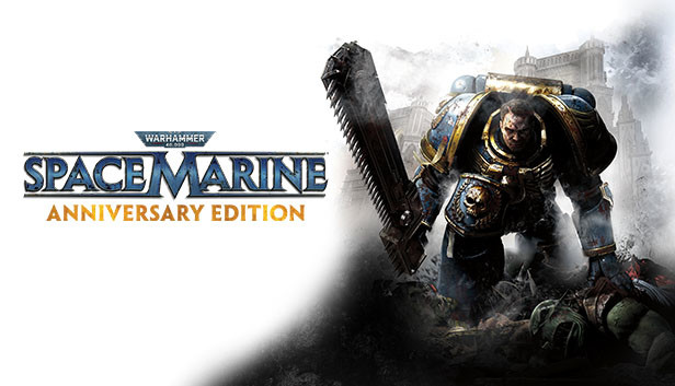 Save 75% on Warhammer 40,000: Space Marine - Anniversary Edition on Steam