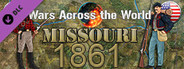 Wars Across the World: Missouri 1861