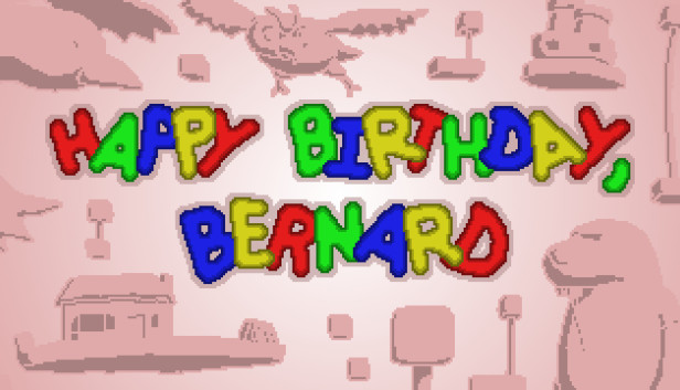 Happy Birthday, Bernard Steam capsule image