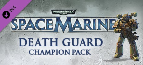 Warhammer 40,000: Space Marine - Death Guard Champion Chapter Pack DLC