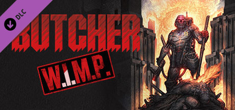 BUTCHER - W.I.M.P.