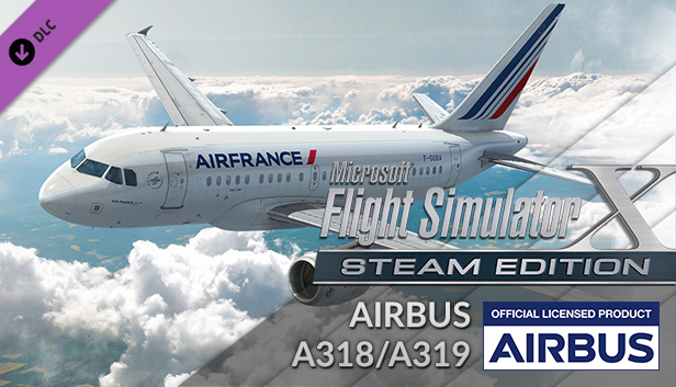 FSX Steam Edition: Airbus A318/A319 Add-On on Steam