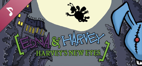 Edna &amp; Harvey: Harvey's New Eyes Soundtrack