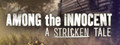 Among the Innocent: A Stricken Tale