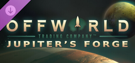 Offworld Trading Company Jupiter S Forge Expansion Pack On Steam