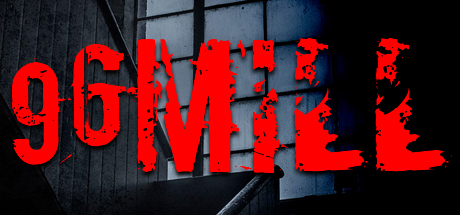 96 Mill is now live on Steam!