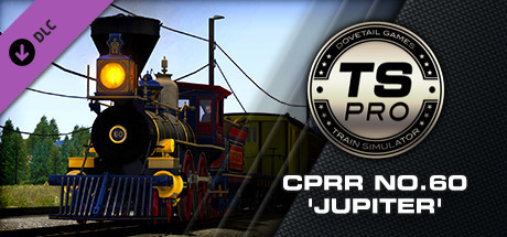 Train Simulator: CPRR 4-4-0 No. 60 ‘Jupiter’ Steam Loco Add-On header