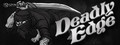 Deadly Edge