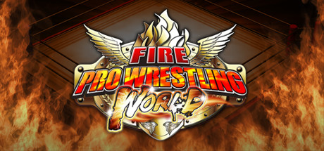 Fire Pro Wrestling World Cover Image