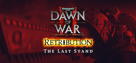Warhammer 40,000: Dawn of War II - Retribution - Last Stand DLC