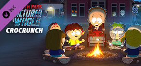 South Park™: The Fractured But Whole™ - Bring The Crunch