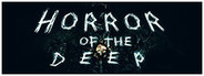 HORROR OF THE DEEP
