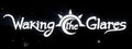 Waking the Glares - Chapters I and II