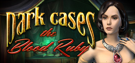 Dark Cases: The Blood Ruby Collector's Edition Cover Image