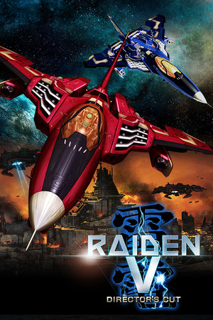 Raiden V: Director's Cut | 雷電 V Director's Cut | 雷電V:導演剪輯版