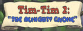 Tim-Tim 2: "The Almighty Gnome"