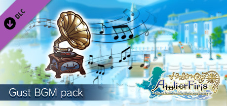 Atelier Firis - Gust BGM pack / ガスト歴代タイトルＢＧＭパック header image