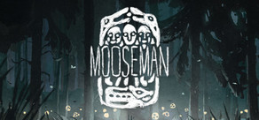 The Mooseman