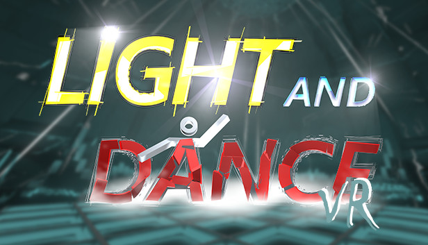 Light and Dance VR - Music, Action, Relaxation Steam capsule image
