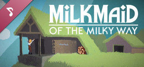 Milkmaid of the Milky Way - Soundtrack