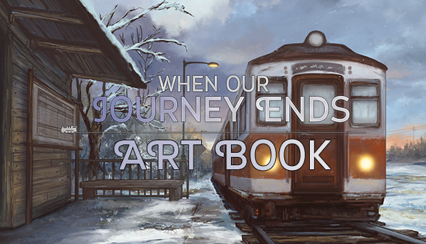 When Our Journey Ends - Art Book Steam capsule image