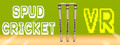 Spud Cricket VR