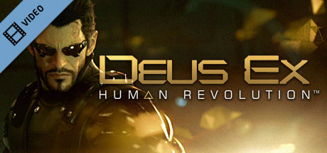 Deus Ex Human Revolution Trailer