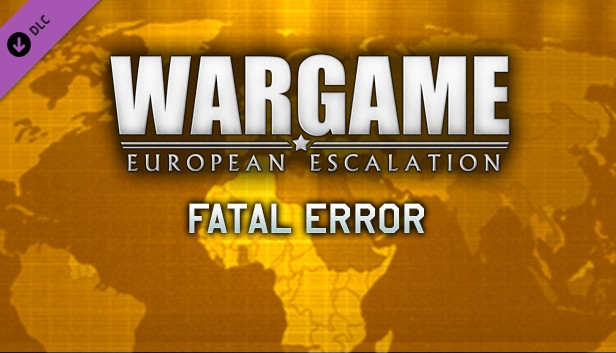Wargame European Escalation Fatal Error On Steam Wargame European Escalation Fatal Error On Steam
