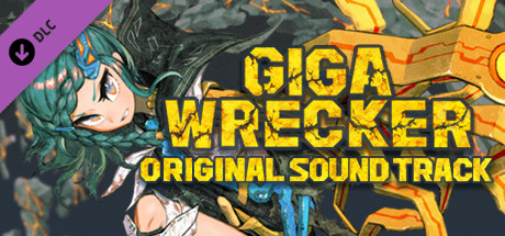 GIGA WRECKER Soundtrack Steam header image